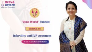 Infertility and IVF Treatment in HSR Layout | Dr. Sunita Pawar